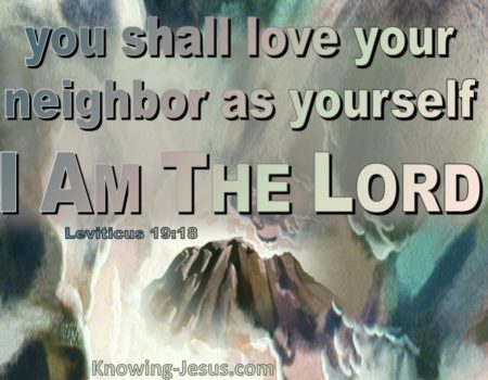 Leviticus 19:9-18 Jesus’ Quote