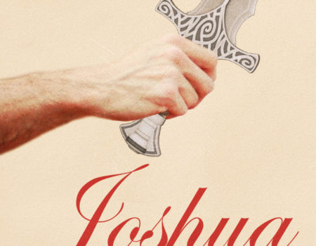 Joshua 19:49-51 Joshua’s Turn