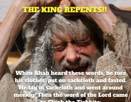 1 Kings 21:25-29 Ahab’s Tears