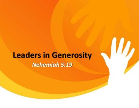 Nehemiah 5:14-19 Generosity
