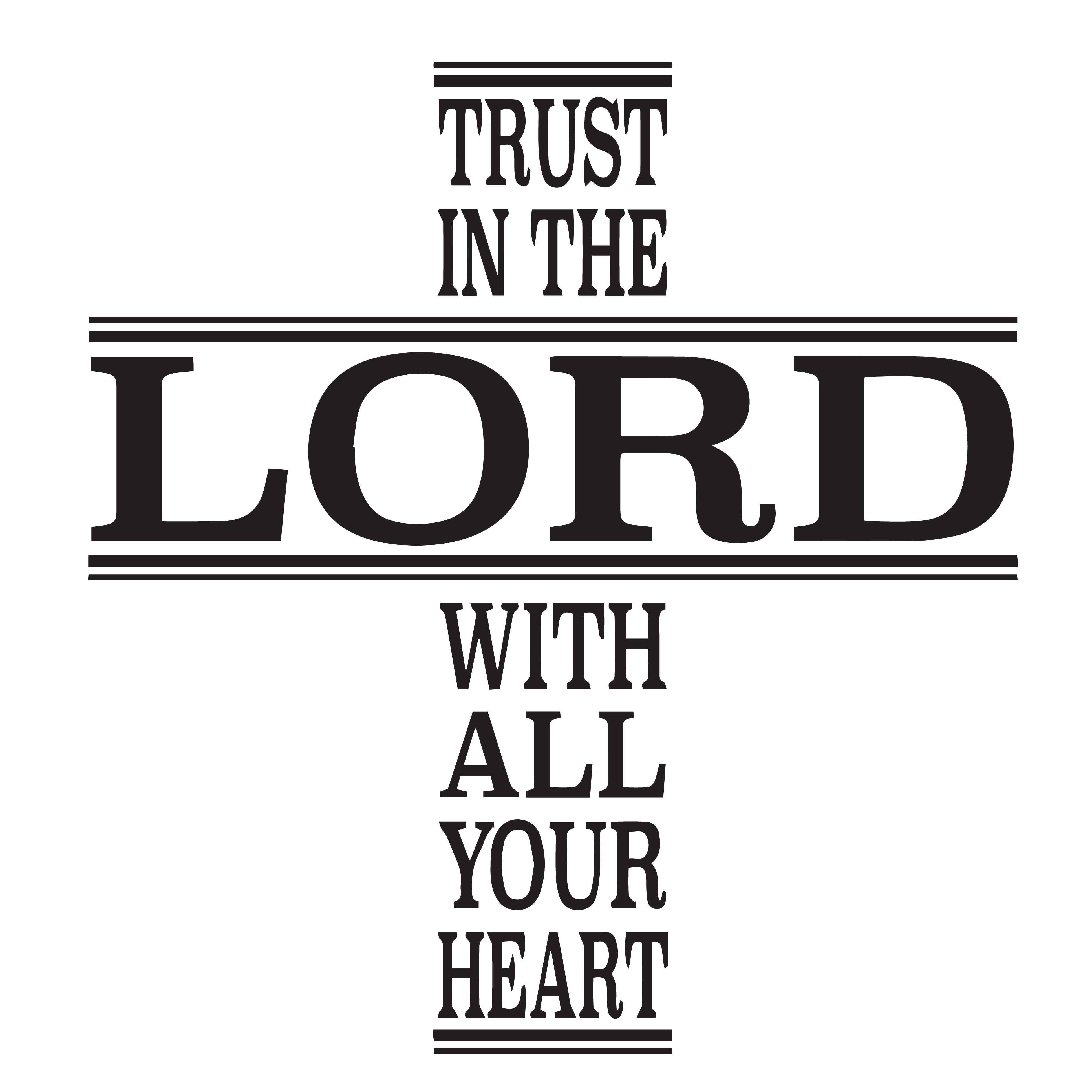 Proverbs 3:1-12 Trust In the Lord